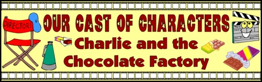 Charlie and the Chocolate Factory Character Projects Free Bulletin Board Display Banner