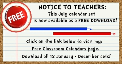 Click here to download my FREE July pocket chart classroom calendar set.