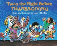 Lesson Plans For Twas the Night Before Thanksgiving by Dav Pilkey