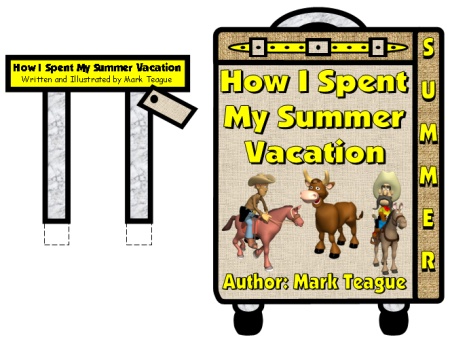 How I Spent My Summer Vacation Mark Teague Bulletin Board Display Examples