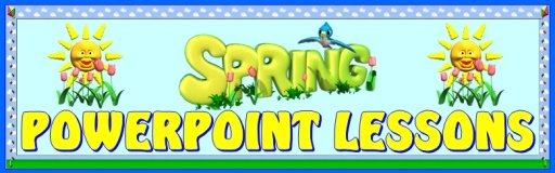 Spring Powerpoint Lesson Plans and Teaching Resources