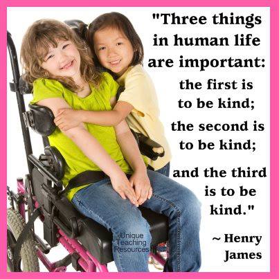 Three things in human life are important. Henry James quote about being kind.