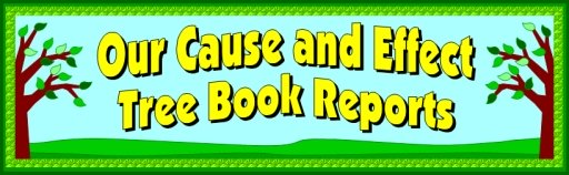 Cause and Effect Tree Book Report Project Bulletin Board Display Ideas