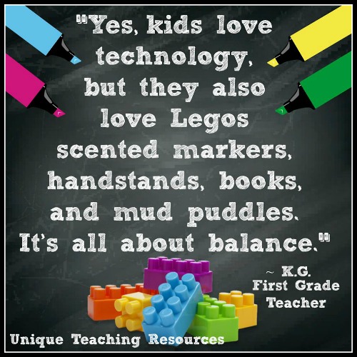 Yes, kids love technology, but they also love Legos. KG First Grade Teacher